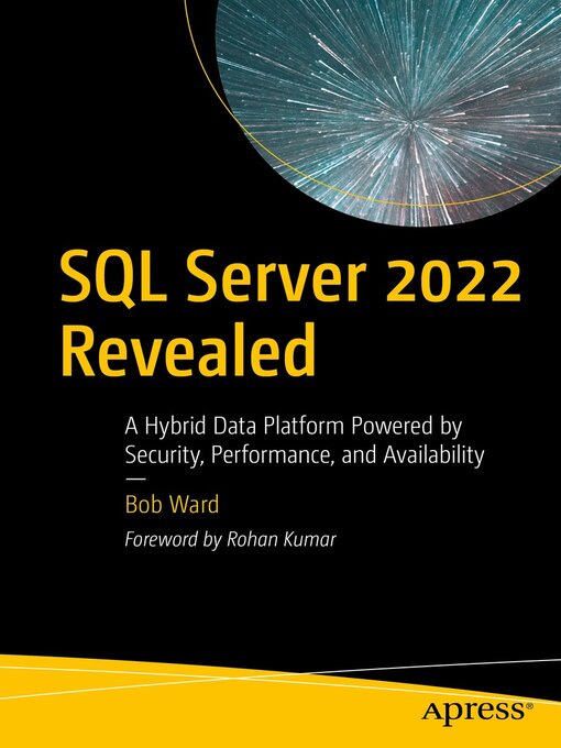 Title details for SQL Server 2022 Revealed by Bob Ward - Available